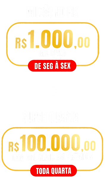Milzão no Pix e Super Quarta